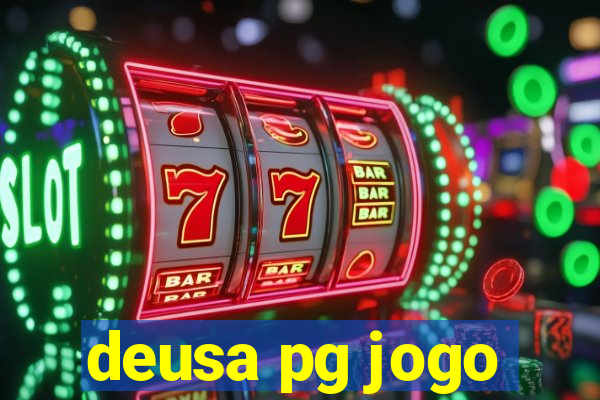 deusa pg jogo